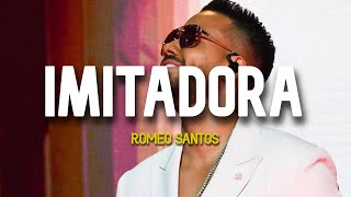 Romeo Santos - Imitadora (Letra) - que regrese mi amada, porque tú no eres tú (tik tok)