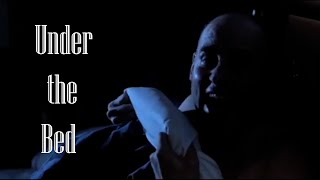 SHORT HORROR FILM: Under the Bed