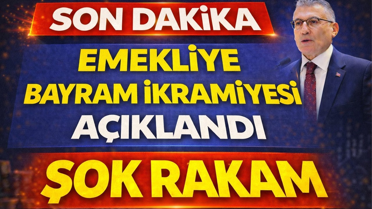 Son Dakika Emekliye Bayram İkramiyesi Açıklandı Şok Rakam