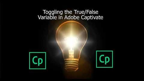 Toggling the True/False Variable in Adobe Captivate