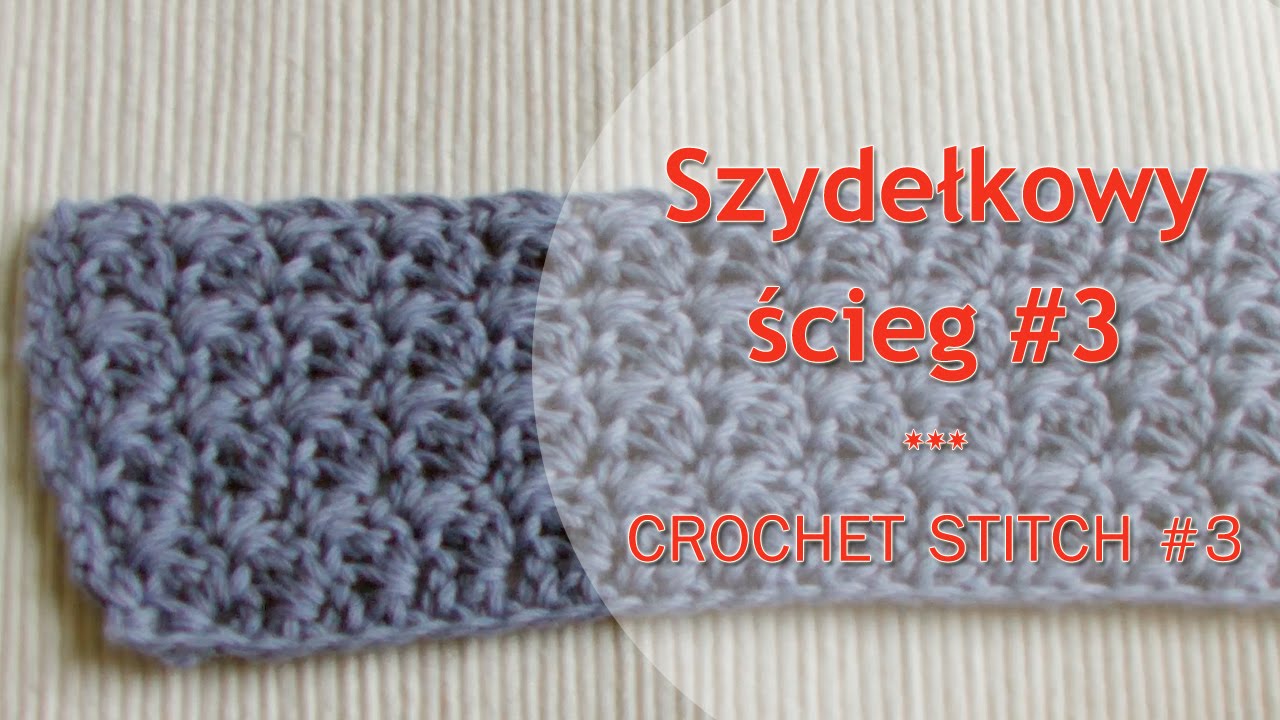 stitch how crochet v 3 szydeÅkowy  seed   nr  YouTube /Crochet stitch Åcieg