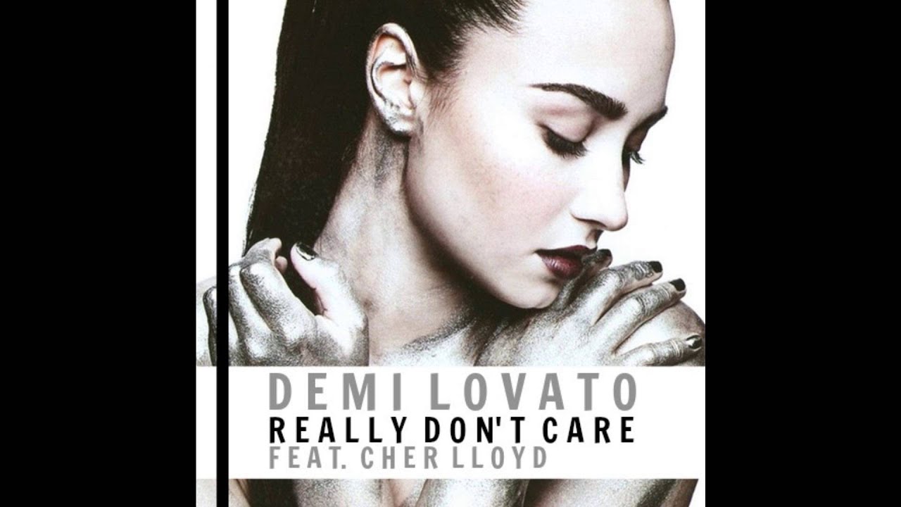 Рингтон шер. Деми Ловато really don't Care. Really don't Care Demi Lovato feat. Cher Lloyd. Demi Lovato feat. Demi Lovato - really dont Care винтажный.