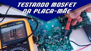 TESTAR MOSFET NA PLACA MÃE É POSSÍVEL?