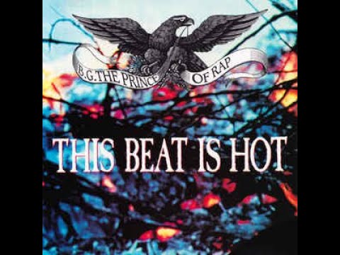This Beat Is Hot - Bg The Prince Of Rap