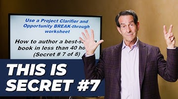 Secret #7 of 8  - How to Author a Best Selling Book in less than 40 hours