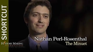 Nathan Perl-Rosenthal on the Minuet