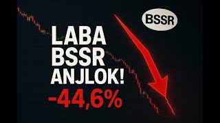 LABA BSSR ANJLOK 44,6%! Analisis Saham BSSR Q3 2025: Masih Layak Hold?