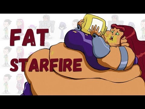 Starfire (Teen Titans Go!) as Fat Parody - YouTube.