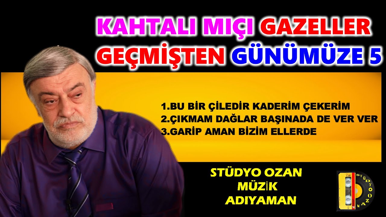 Kahtalı Mıçı Gazelleri Uzun havaları - 5