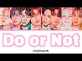 日本語字幕かなるび歌詞【Do Or Not - PENTAGON(펜타곤】
