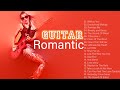Guitar / Gitar / Guitarra - Spanish Guitar (Cover) Romantic Love Songs Music 2023