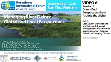 Rosenberg Int’l. Forum on Water Policy, 2025 - Can Tho: Video 6 - Session 1, Talk 3