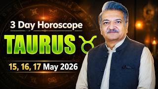 Taurus Weekly Horoscope  | 15, 16, 17 May 2026 |  Syed M Ajmal Rahim