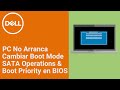PC no arranca – Opciones de arranque en BIOS - Boot Mode & SATA Operations