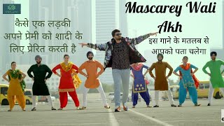 Mascarey Wali Akh Lyrics Meaning in Hindi | Shivjot | The Boss | Latest Punjabi Songs 2021