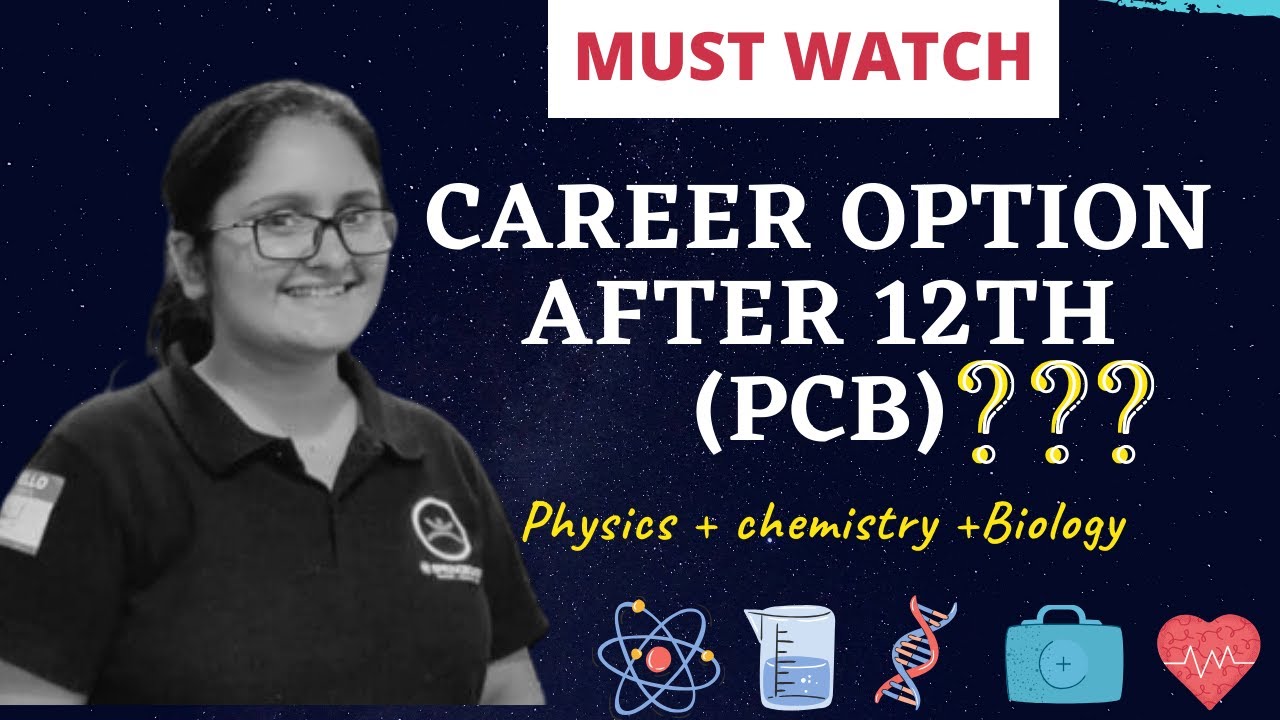 Best Career options after 12th Science (PCB) students