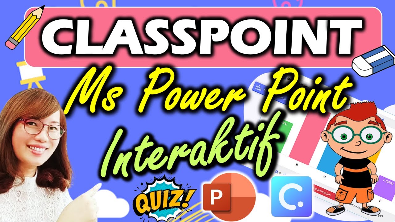 CLASSPOINT - MENUKARKAN MS POWER POINT MENJADI INTERAKTIF #classpoint # ...