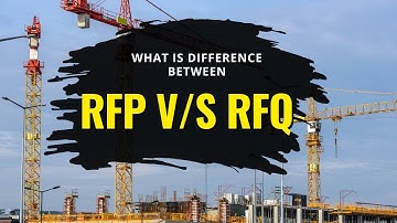 What is difference Between RFP and RFQ Explained