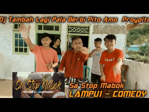 DJ Sa Stop Mabok Tik Tok ! LAMPU1 - COMEDY ! [DJ LOKAL] REMIX