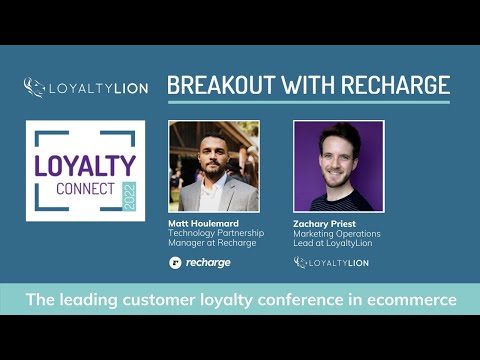 Loyalty Connect: Breakout discussion with Recharge