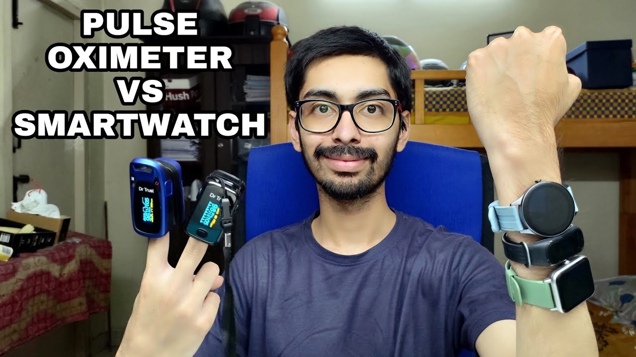 Pulse Oximeter VS SmartWatch Fitness Band Comparision Review Which is Best to buy ? YouTube