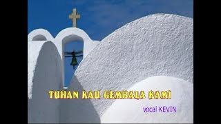 Tuhan Kau Gembala Kami (HQ) - Kevin Susanto