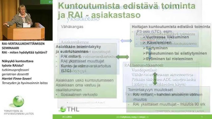 YMMÄRRÄ – RAI-arvioinnin sisältö ja tarkoitus, tutkimusprofessori, Harriet  Finne-Soveri, THL - YouTube
