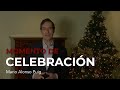 Momento de celebración | Mario Alonso Puig