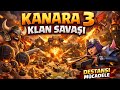 KANARA 3 | Destansı Savaş