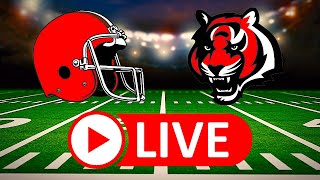 Cleveland Browns vs Cincinnati Bengals | 🟢 LIVE Watch Party