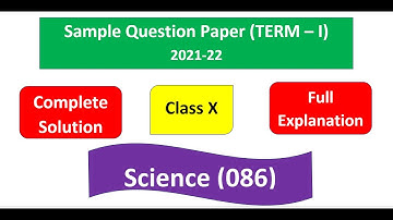 CBSE Sample Paper II CLASS 10 II SCIENCE (SOLVED) II 2021-22