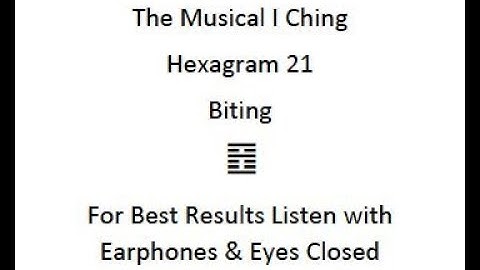 I Ching Meditation Music - Hexagram 21 - Biting