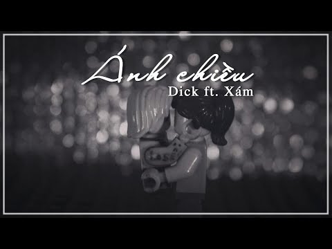 ÁNH CHIỀU - DICK ft XÁM Lyrics - Letras2.com