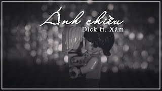 Video thumbnail of "ÁNH CHIỀU - DICK ft XÁM [ OFFICIAL AUDIO ]"