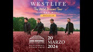 Westlife Arena Monterrey 20 03 2024