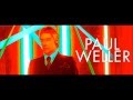 Paul Weller - When Your Garden's Overgrown
