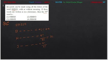 60 words can be made using all the letters of theword BHBJO, with or without meaning. If thesewords