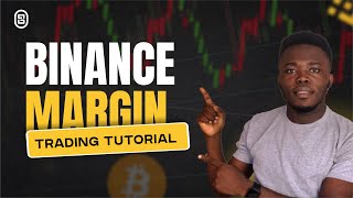 How To Do Margin Trading On Binance (StepbyStep Guide For Berginners)