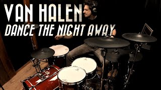Van Halen - Dance the Night Away - Drum Cover