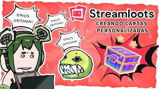 CREANDO CARTAS STREAMLOOTS!!! la mas rara es la peor de todas (para mi)!!