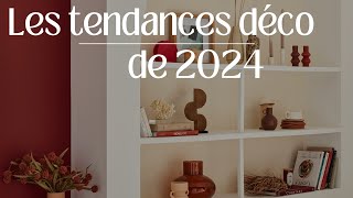 Les tendances déco de 2024