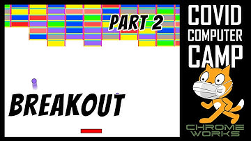 Code a Breakout Game in Scratch (Part 2)