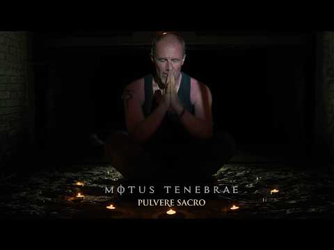 Motus Tenebrae - Pulvere Sacro [official video]