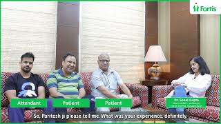 Transformative Tales: Paristosh & Jagat's Journey to Healing at Fortis Hospital, Shalimar Bagh
