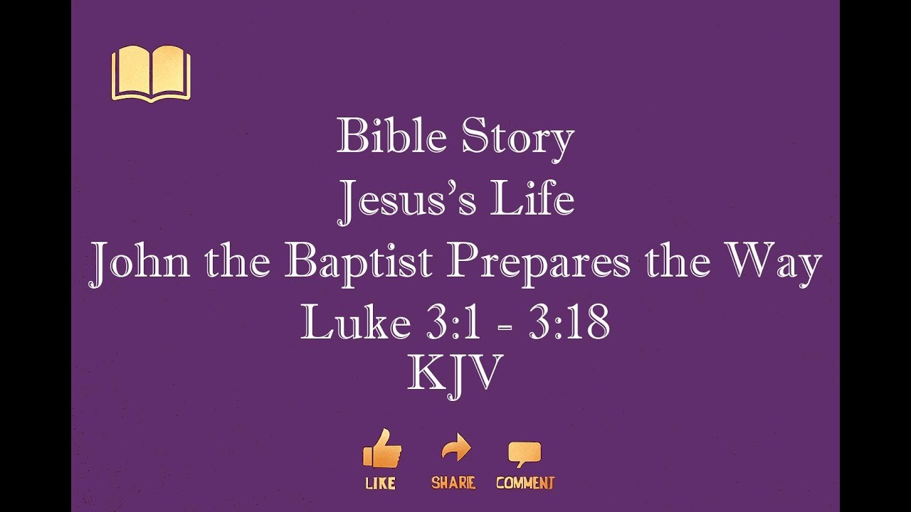 Bible Story 151 of 219 Jesus's Life John the Baptist Prepares the Way ...