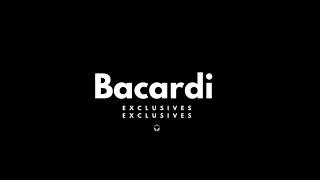 Bacardi exclusive 02 || official music 