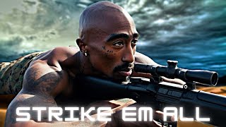 2Pac - Strike Em All (2024)