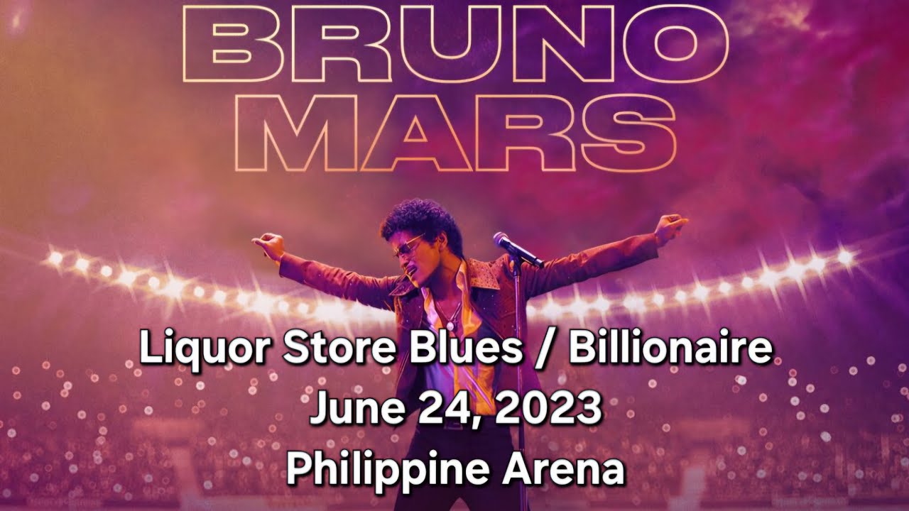 Bruno Mars Live in Philippine Arena (June 24, 2023) - Liquor Store Blues / Billionaire