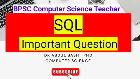 BPSC Computer Science Teacher | SQL | Most Important Question and Answers