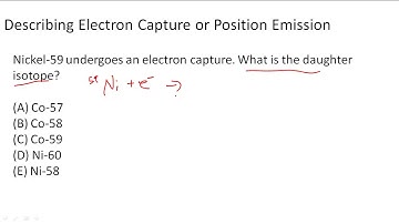 Describing Positron Emission/Electron Capture